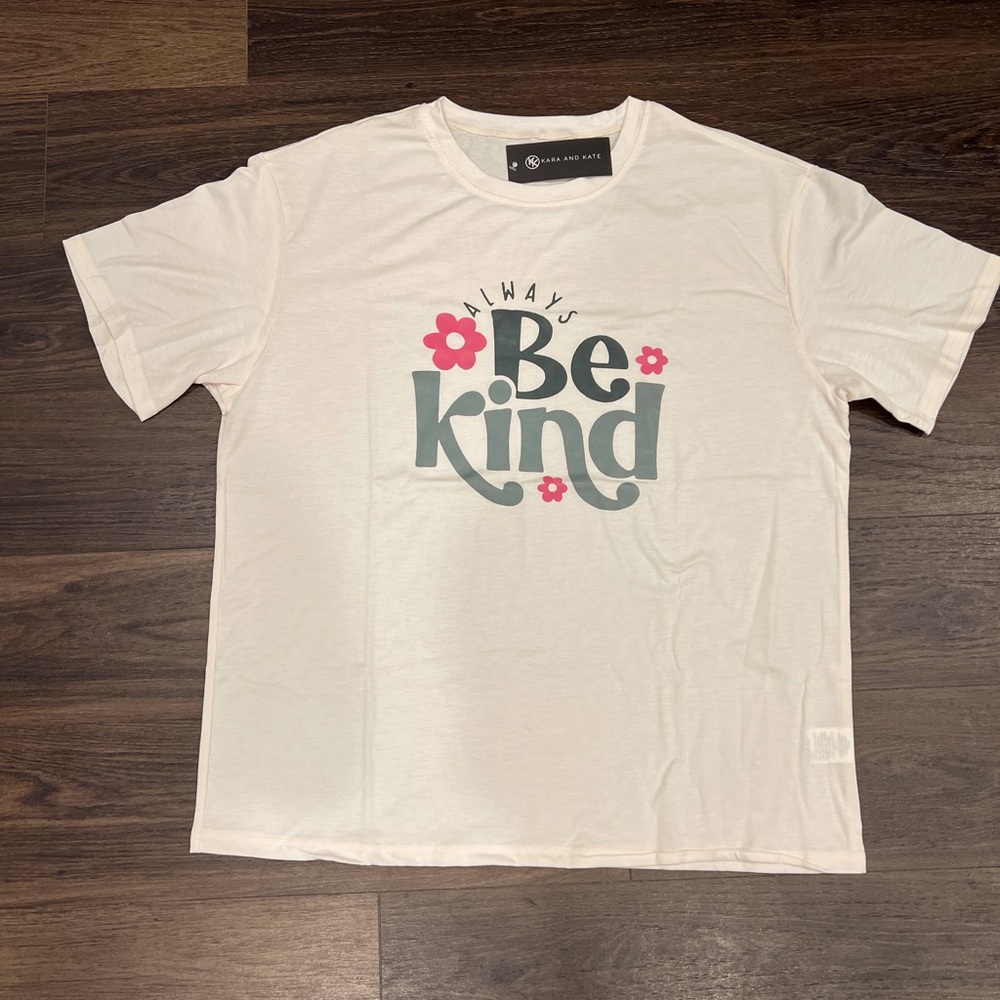 Boutique Kara and Kate Women’s XL “Always Be Kind” Tee